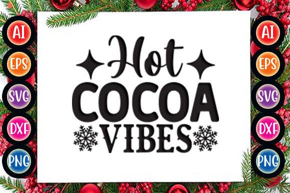 Hot Cocoa Vibes Graphic Design for Crafts